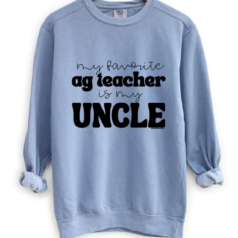 My Favorite Ag Teacher Is My Uncle Crewneck (S-3XL) - Multiple Colors!