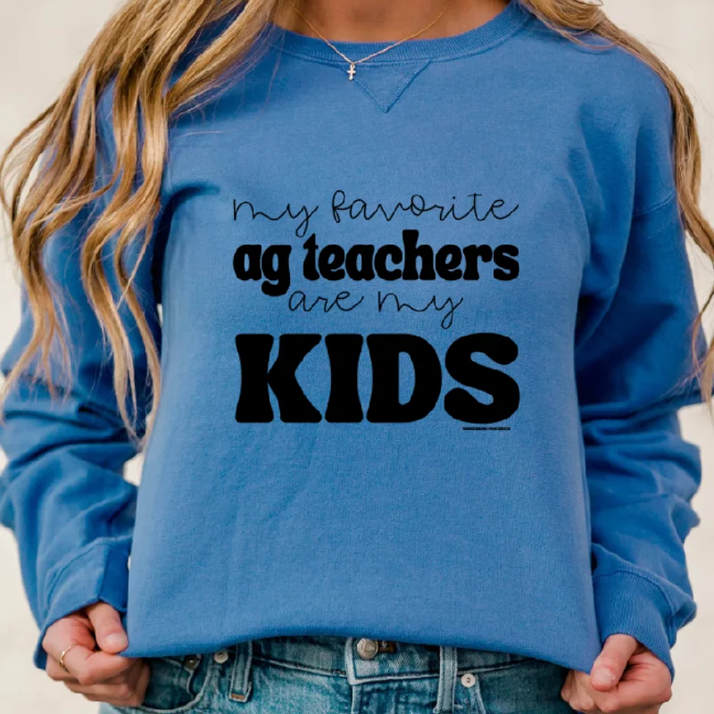 My Favorite Ag Teachers Are My Kids Crewneck (S-3XL) - Multiple Colors!