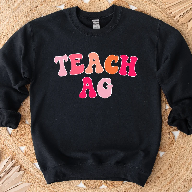 Pink Teach Ag Crewneck (S-3XL) - Multiple Colors!