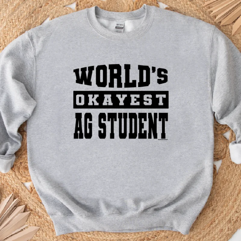 World's Okayest Ag Student Crewneck (S-3XL) - Multiple Colors!